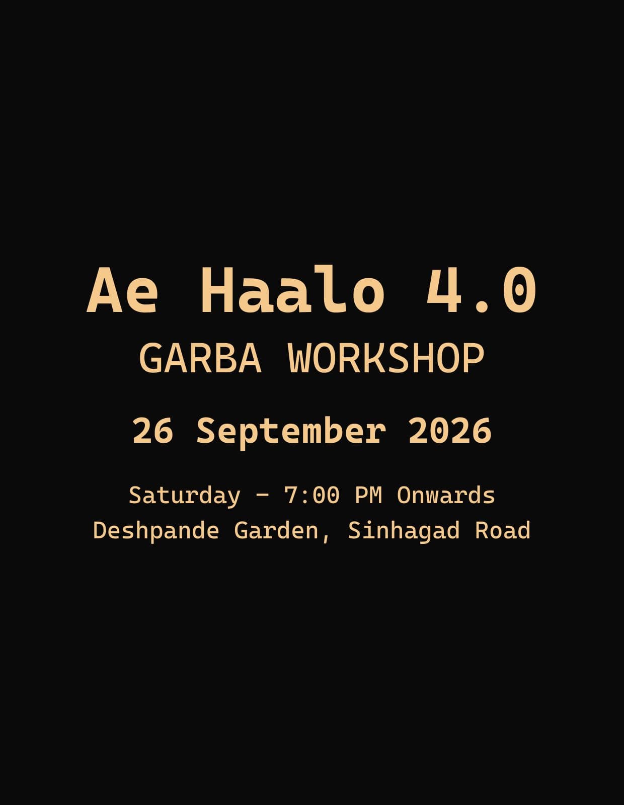Ae Haalo 4.0 Garba Workshop poster — 26 September 2026, Deshpande Garden, Sinhagad Road, Pune